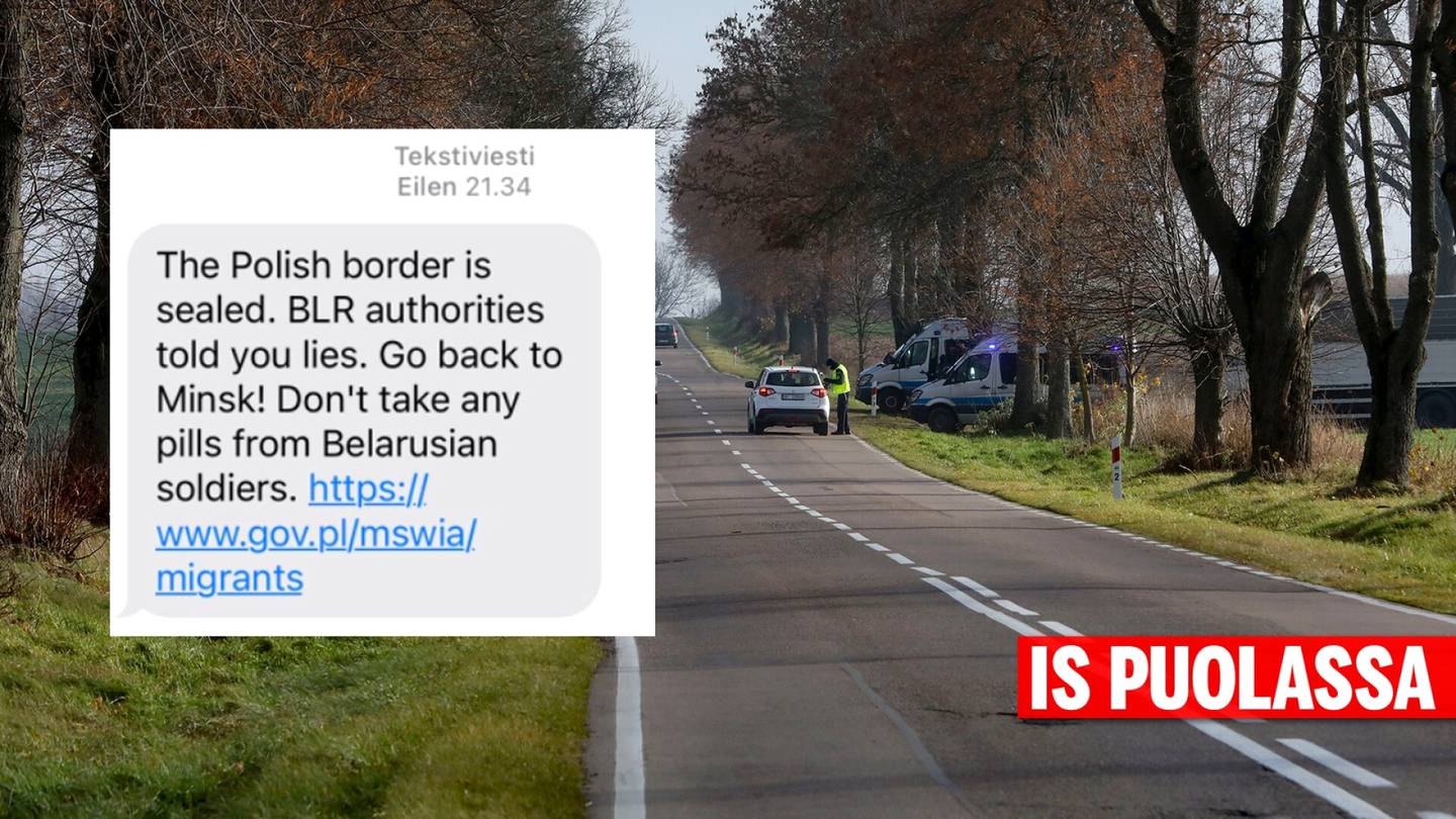 IS Puolassa: Tällainen viesti pamahtaa puhelimen näytölle, kun ajaa Puolan ja Valko-Venäjän rajalle