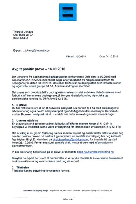 Tästä kirjeestä alkoi Therese Johaugin kujanjuoksu lokakuussa 2016. Norjan antidopingtoimisto ilmoittaa hiihtäjälle tehdyn dopingtestin A-näytteen olevan positiivinen.