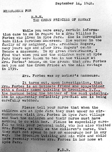 Tällä kirjeellä presidentti Roosevelt varoitti kruununprinsessa Märthaa naisesta, joka oli soluttautunut erityisesti hovineito Ragnin lähipiiriin.