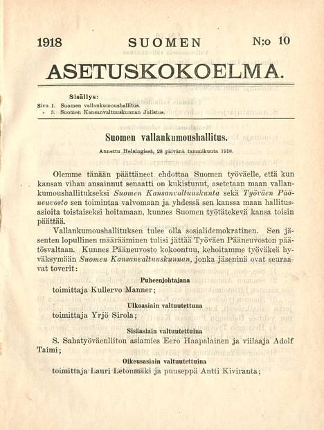 Kansanvaltuuskunta antoi 28. tammikuuta 1918 nimissään asetuksen, joka tarkoitti kapinan eli vallankumouksen alkamista.