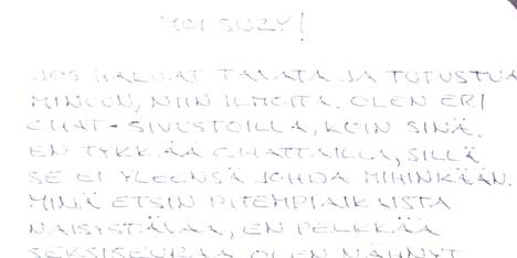 Syytteiden avaintodisteena oli kirje, jonka Penttilä pudotti talonsa naapurissa asuvan teinitytön postiluukusta.
