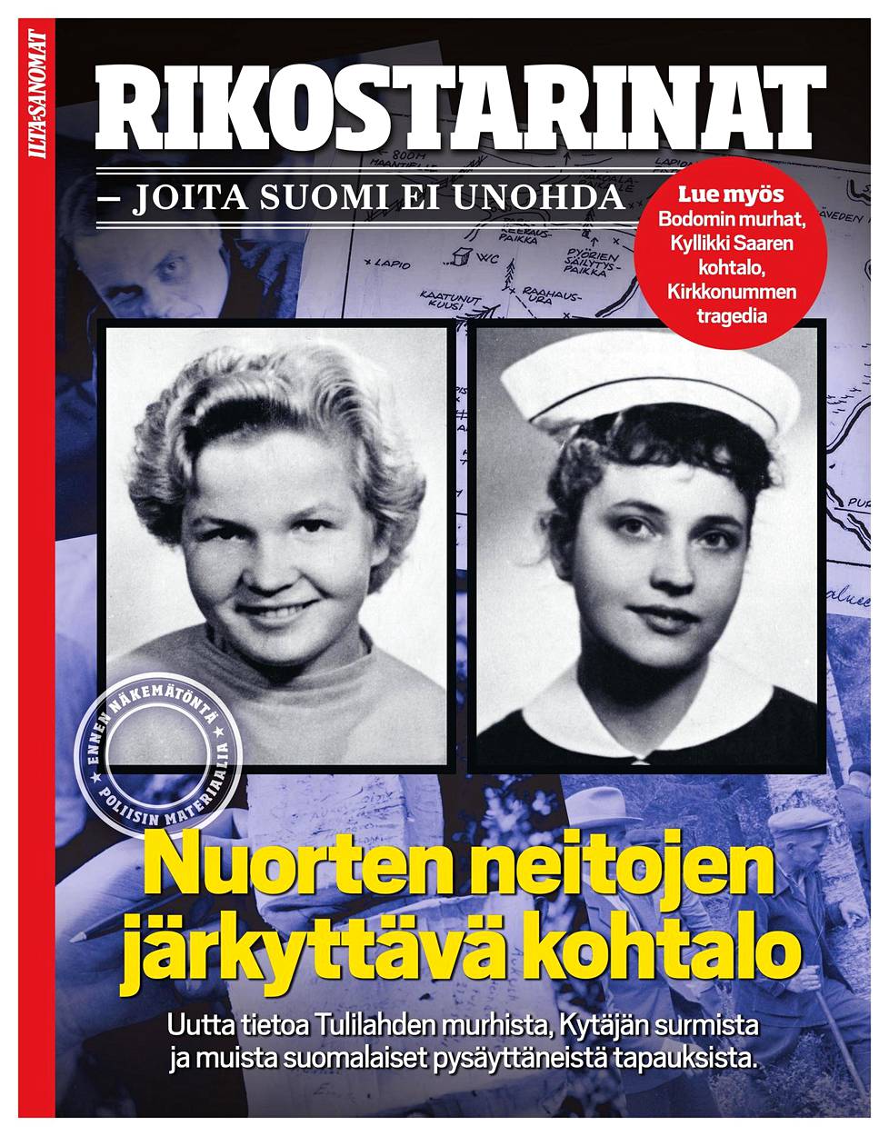 Lisää Suomen rikoshistoriasta voit lukea Ilta-Sanomien erikoisjulkaisusta Rikostarinat, joita Suomi ei unohda.